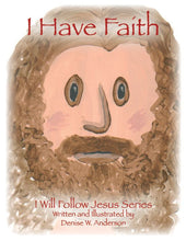 I Have Faith - Christian Book - Children's Religious Book